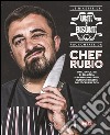 Le ricette di Unti e Bisunti raccontati da Chef Rubio. E-book. Formato EPUB ebook