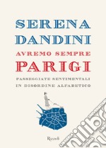 Avremo sempre Parigi. E-book. Formato EPUB ebook