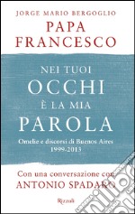 Nei tuoi occhi è la mia parola. E-book. Formato EPUB ebook