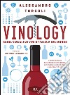 Vinology. E-book. Formato EPUB ebook di Alessandro Torcoli