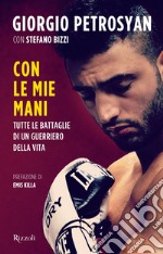 Con le mie mani. E-book. Formato EPUB ebook