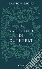 Il racconto di Cuthbert. E-book. Formato EPUB ebook