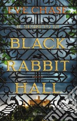 Il segreto di Black Rabbit Hall. E-book. Formato EPUB ebook