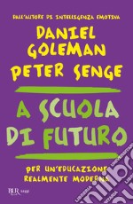 A scuola di futuro. E-book. Formato EPUB ebook