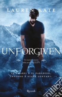 Unforgiven (versione italiana). E-book. Formato EPUB ebook di Lauren Kate