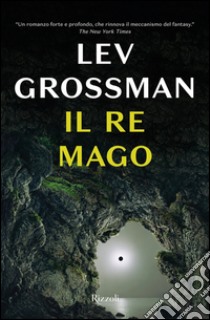 Il re mago. E-book. Formato EPUB ebook di Lev Grossman