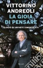 La gioia di pensare. E-book. Formato EPUB ebook