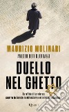 Duello nel ghetto. E-book. Formato EPUB ebook di Amedeo Guerrazzi Osti