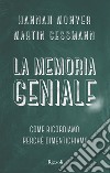 La memoria geniale. E-book. Formato EPUB ebook di Martin Gessman