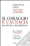 Il coraggio e l'audacia. E-book. Formato EPUB ebook