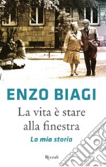 La vita è stare alla finestra. E-book. Formato EPUB ebook