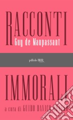 Racconti immorali. E-book. Formato EPUB