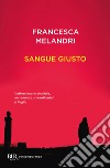 Sangue giusto. E-book. Formato EPUB ebook