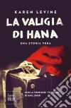 La valigia di Hana. E-book. Formato EPUB ebook