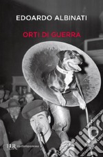 Orti di guerra. E-book. Formato EPUB ebook