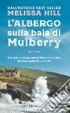 L'albergo sulla baia di Mulberry. E-book. Formato EPUB ebook di Melissa Hill