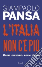 L'Italia non c'è più. E-book. Formato EPUB ebook