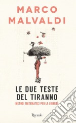 Le due teste del tiranno. E-book. Formato EPUB ebook