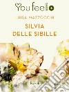 Silvia delle Sibille (Youfeel). E-book. Formato EPUB ebook