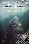 Horcynus Orca. E-book. Formato EPUB ebook di Stefano D'arrigo