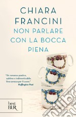 Non parlare con la bocca piena. E-book. Formato EPUB ebook