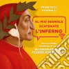 Al mio segnale scatenate l'Inferno. E-book. Formato EPUB ebook di Francesco Dominelli