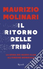 Il ritorno delle tribù. E-book. Formato EPUB ebook