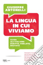 La lingua in cui viviamo. E-book. Formato EPUB ebook