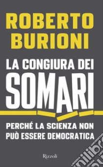 La congiura dei Somari. E-book. Formato EPUB ebook di Roberto Burioni