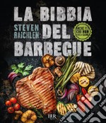 La bibbia del barbecue. E-book. Formato EPUB ebook