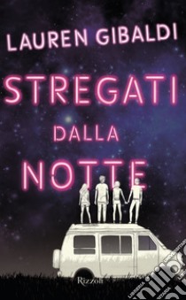 Stregati dalla notte. E-book. Formato EPUB ebook di Lauren Gibaldi