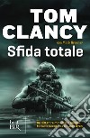 Sfida totale. E-book. Formato EPUB ebook di Tom Clancy