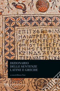 Dizionario delle sentenze latine e greche. E-book. Formato EPUB ebook di aavv