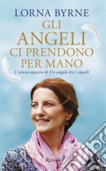 Gli angeli ci prendono per mano. E-book. Formato EPUB ebook