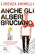 Anche gli alberi bruciano. E-book. Formato EPUB ebook