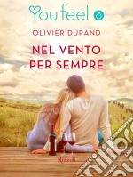 Nel vento per sempre (YOUFEEL). E-book. Formato EPUB