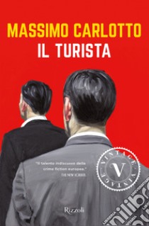 Il turista VINTAGE. E-book. Formato EPUB ebook di Massimo Carlotto