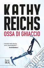 Ossa di ghiaccio. E-book. Formato EPUB ebook