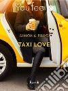 Taxi love (Youfeel). E-book. Formato EPUB ebook di Simona Friio