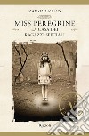 Miss Peregrine. La casa dei ragazzi speciali (VINTAGE). E-book. Formato EPUB ebook
