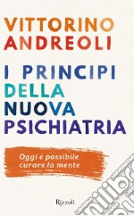 I principi della nuova psichiatria. E-book. Formato EPUB ebook