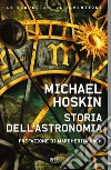 Storia dell'astronomia. E-book. Formato EPUB ebook
