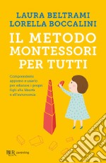 Il metodo Montessori per tutti. E-book. Formato EPUB