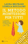 Il metodo Montessori per tutti. E-book. Formato EPUB ebook