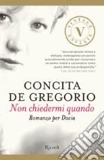 Non chiedermi quando VINTAGE. E-book. Formato EPUB ebook