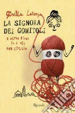 La signora dei gomitoli. E-book. Formato EPUB