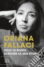 Solo io posso scrivere la mia storia. E-book. Formato EPUB ebook