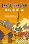 Un giorno di festa (Nero BUR). E-book. Formato EPUB ebook di Enrico Pandiani