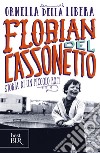 Florian del cassonetto. E-book. Formato EPUB ebook