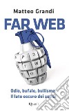 Far web. E-book. Formato EPUB ebook